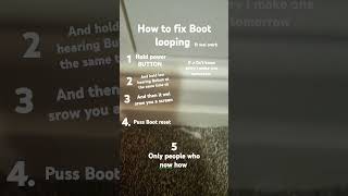 How to Fix Boot looping [upl. by Assirac]