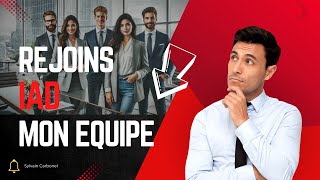 Agent immobilier Rejoins mon équipe chez IAD et multiplie tes revenus par 3 [upl. by Clite]