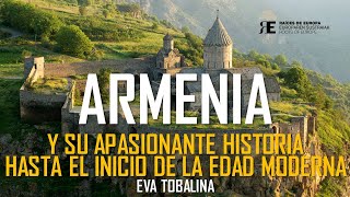 Armenia Geografía historia y cultura De la Antigüedad hasta el siglo XVI Eva Tobalina [upl. by Latif]