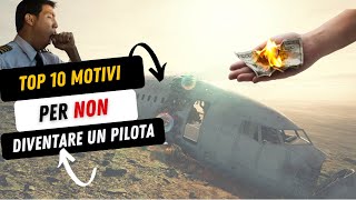 Guarda questo video prima di iniziare la scuola di volo 10 motivi per NON diventare PILOTA [upl. by Amal952]