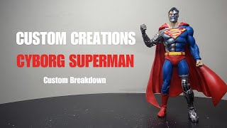 Custom Creations  Cyborg Superman  McFarlane Dc Multiverse [upl. by Drue]