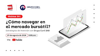 ¿Cómo Navegar en el Mercado Bursátil Estrategias de inversión con Grupo Coril SAB [upl. by Mensch]