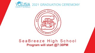 Seabreeze High School Graduation 642021 730pm [upl. by Cairns]