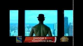 DHOOM 3  Tomorrow  630 pm [upl. by Dor445]