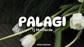 Palagi  TJ Monterde Lyrics Video [upl. by Sotsirhc]