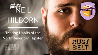 Neil Hilborn  Mating Habits of the North American Hipster [upl. by Onitsoga]