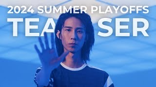 2024 PCS Summer  Playoffs Teaser [upl. by Dnomyad]