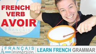 AVOIR Conjugation amp Meaning to have present tense  FUN Learn French Verbs with Fun [upl. by Itsym]