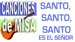 ✅ ¡CANTA al SEÑOR SANTO SANTO SANTO  CANCIONES PODEROSAS de MISA 🔶 [upl. by Eilak]