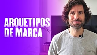 Qué son los ARQUETIPOS Estrategia de MARCA para tu negocio [upl. by Lesak280]