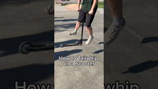 How To TAILWHIP On a SCOOTER scooter shorts tutorial [upl. by Fiedling253]