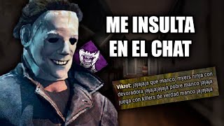 MYERS NINJA SALE MUY BIEN  DEAD BY DAYLIGHT [upl. by Mira]