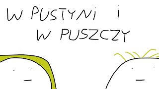 W Pustyni I W Puszczy W 2 Minuty [upl. by Snilloc]