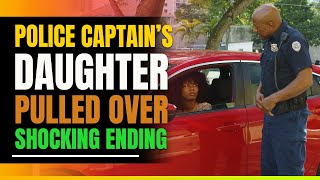 Police Captains Daughter Pulled Over Shocking Ending [upl. by Feune]