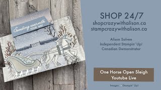 One Horse Open Sleigh Suite with Stamp Crazy with Alison [upl. by Tonya]