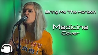 BRING ME THE HORIZON  MEDICINE Cover by BearPhonic Studios [upl. by Naryt340]