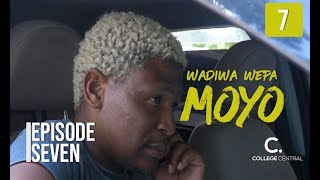 Wadiwa Wepa Moyo S1 Ep 7 [upl. by Ylhsa]