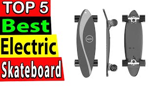 Best Electric Skateboard In 2024 TOP 5 [upl. by Pacificia]