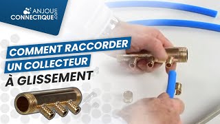 Comment raccorder un Collecteur à glissement nourrice à glissement [upl. by Norris612]