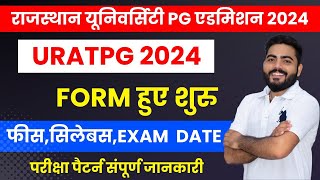 URATPG 2024 FORM START  RAJASTHAN UNIVERSITY PG ADMISSION FEES SYLLABUS PATTERN FULL DETAILS [upl. by Ajaj]