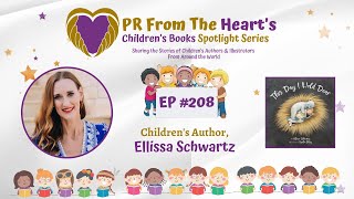 Children’s Books Spotlight Series Ep 208 Ellissa Schwartz  This Day I Hold Dear [upl. by Feilak]