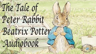 The Tale of Peter Rabbit  Beatrix Potter  Audiobook [upl. by Rettig113]