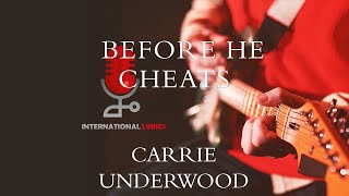 Carrie Underwood  Before He Cheats Lyrics [upl. by Dunlavy]