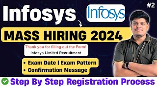 Infosys Mass Hiring  Step By Step Registration Process 2024  Exam Date Timeline Exam Pattern [upl. by Dawna]