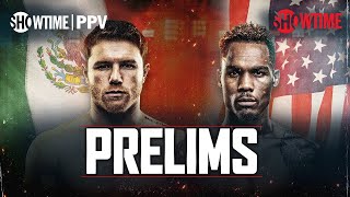 Canelo Alvarez vs Jermell Charlo Prelims  SHOWTIME PPV Countdown [upl. by Aveer274]