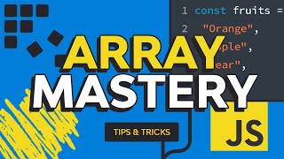 JavaScript Array Mastery Tips Tricks amp Best Practices [upl. by Nahej122]