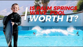 IS PALM SPRINGS WAVE POOL WORTH IT [upl. by Deeraf877]