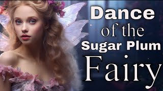 Dance of the Sugar Plum Fairy  Tchaikovsky Nutcracker  3Hour Version [upl. by Durman414]