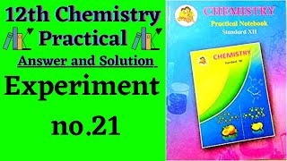 Experiment no21 Mixture no2 12th chemistry practical book solved with Answer and solution MCQ [upl. by Anele]