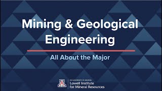 University of Arizonas Mining amp Geological Engineering Degree [upl. by Oswin]