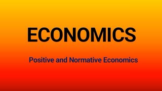 Economics positive and normative economics [upl. by Ardnael]