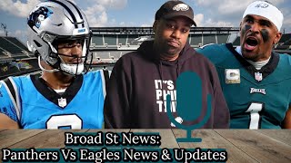 Broad St News Panthers Vs Eagles News amp Updates [upl. by Andrien528]