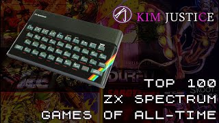 Kim Justices Top 100 ZX Spectrum Games of AllTime [upl. by Georgianne]