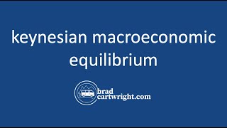 Keynesian Macroeconomic Equilibrium  IB Macroeconomics [upl. by Vernen]