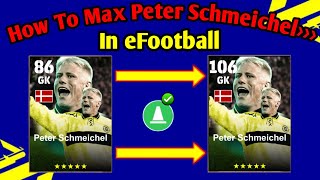 Epic Peter Schmeichel Max Level Training Tutorial In eFootball 2025  Peter Schmeichel efootball [upl. by Bathsheeb]