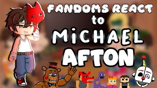 Fandoms React to Michael Afton  FNAF  GCRV  Afton Family [upl. by Anatollo767]