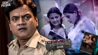 लड़कियों को कैसे लगी गंदी लत  Crime Patrol New Episode  Crime Story [upl. by Ennaylime]