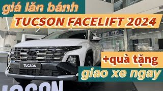 Báo giá lăn bánh Hyundai Tucson 2024 Tucson FaceLift nhiều Nâng cấp xịn xò [upl. by Service]