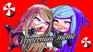 •Peppermint meme  Gachalife  Gift for Pastelle Gacha• [upl. by Calore]