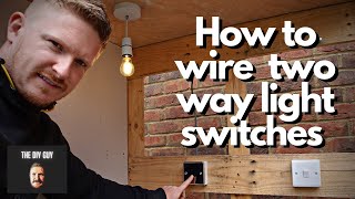 How to Wire a Two Way Light Switch  2 Way Switching For Beginners [upl. by Arata673]