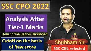 SSC CPO 2022 analysis after Tier1 marks Normalisation Tier1 Cutoff based on Raw Score [upl. by Adniral]