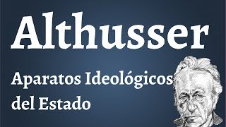 Althusser Aparatos Ideologicos del Estado [upl. by Chainey517]