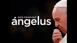 🔶 ORACIÓN del ÁNGELUS por el PAPA FRANCISCO 1 ✳️ En ESPAÑOL [upl. by Ynnep785]