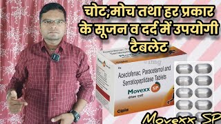 किसी भी प्रकार के दर्द व सूजन में उपयोगी टैबलेट Movexx SP [upl. by Arahk]