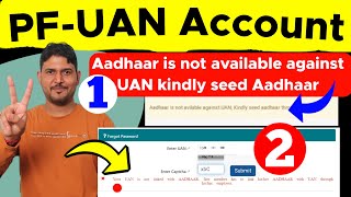 Aadhaar is not available against UAN Kindly seed aadhaar through employer amp UAN Password Reset issue [upl. by Frechette288]