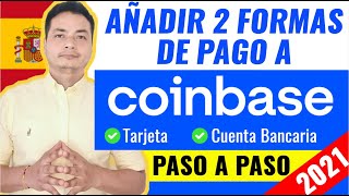 Como agregar tu Cuenta Bancaria o Tarjeta de Credito en Coinbase  Depositar Dinero en Coinbase 2021 [upl. by Portingale]